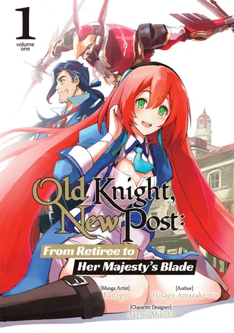 Old Knight, New Post: From Retiree to Her Majesty’s Blade (Manga)