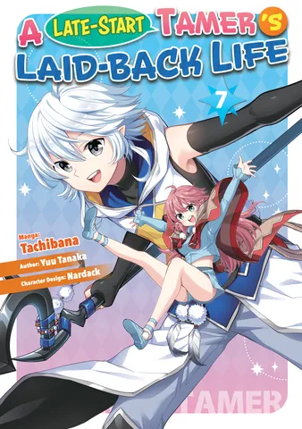 A Late-Start Tamer’s Laid-Back Life (Manga) Volume 7