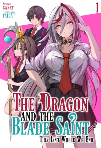 The Dragon and the Blade Saint: This Isn't Where We End